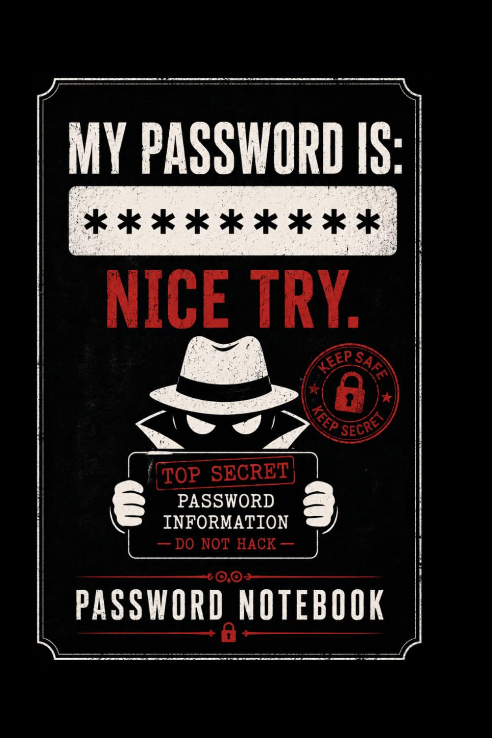 My password is...: Alphabetical Password Tracker for Websites, Emails, Usernames, Passwords & Notes | A Practical Gift for Forgetful Adults